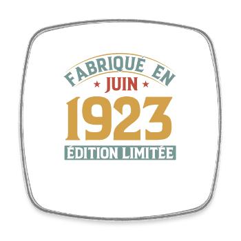 Fabriqué En Juin 1923 Anniversaire Cadeau Vintage - Magnet carré - blanc - Devant