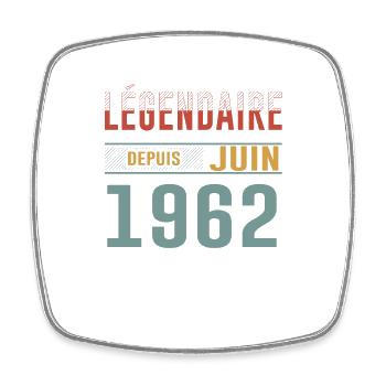 Légendaire Depuis Juin 1962 Anniversaire Cadeau - Magnet carré - blanc - Devant