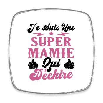 Je suis une super Mamie qui déchire - Magnet carré - blanc - Devant