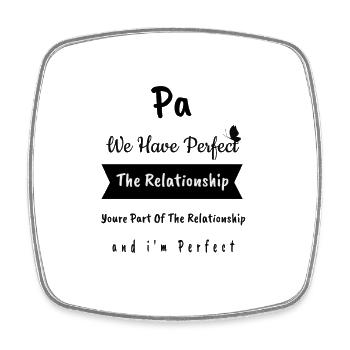 funny Pa, quote Pa, motivation Pa, Pa, Pa life, be - Square fridge magnet - white - Front