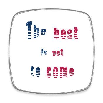 The best is yet to come - Magnet carré - blanc - Devant