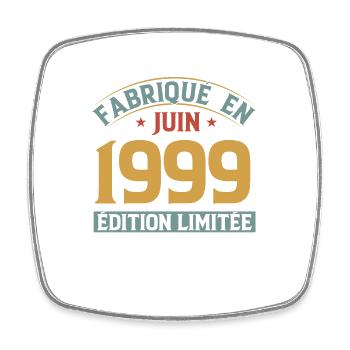 Fabriqué En Juin 1999 Anniversaire Cadeau Vintage - Magnet carré - blanc - Devant
