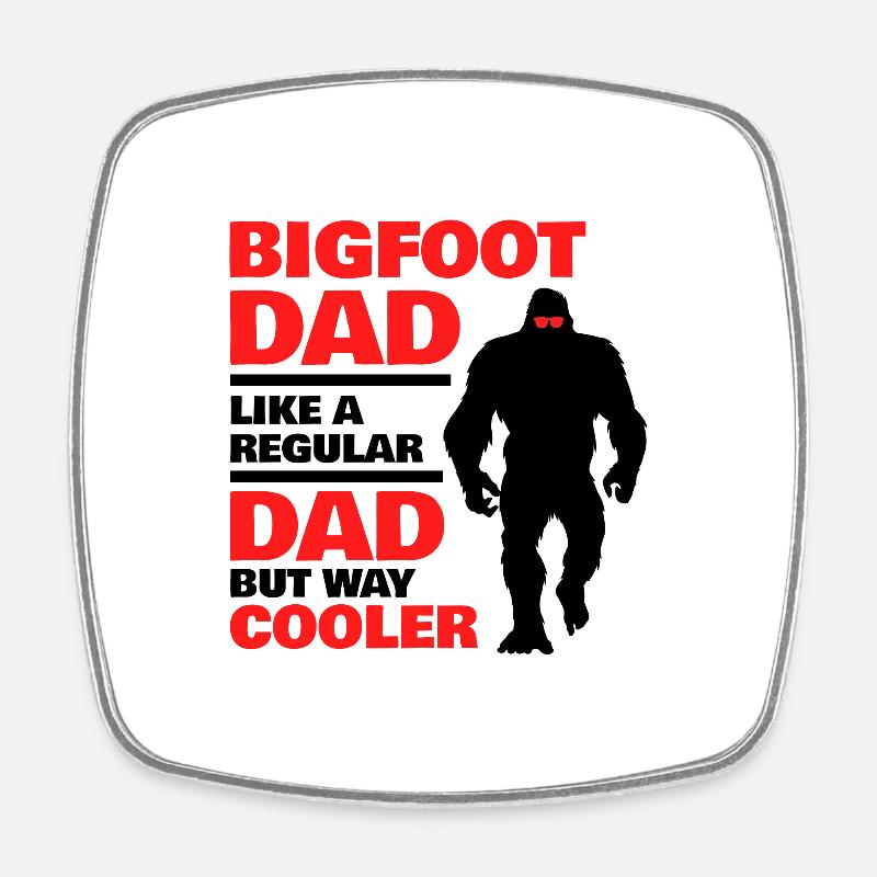 Bigfoot dad - Square fridge magnet - white