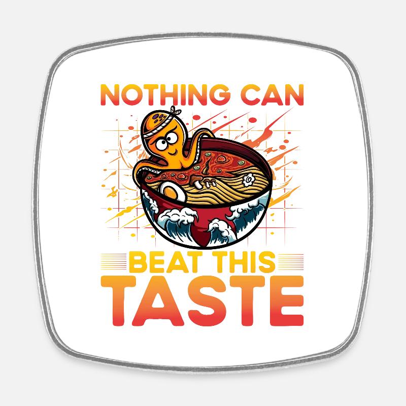Nothing can beat this taste - Square fridge magnet - white