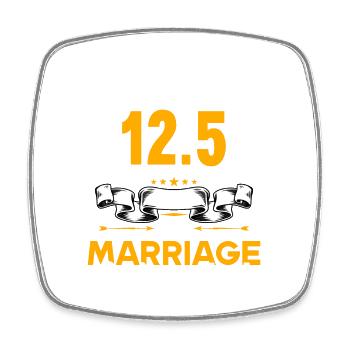 I badly behaved 12.5 years married wedding anniversary - Square fridge magnet - white - Front