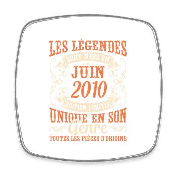 Juin 2010 Anniversaire Idée Cadeau Vintage Légende - Magnet carré - blanc - Devant