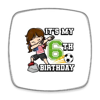 Soccer Girl It's My 6th Birthday American - Square fridge magnet - white - Front