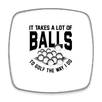 It Takes A Lot Of Balls To Golf The Way I Do Golf - Viereckiger Kühlschrankmagnet - Weiß - Vorne