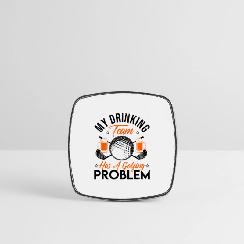 My Drinking Team Has A Golf Problem Golfing Golfer Viereckiger Kühlschrankmagnet