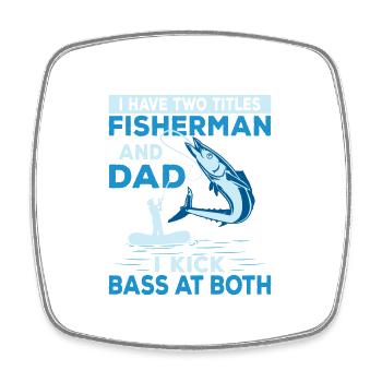 J’ai deux titres Pêcheur et papa pêcheur Fishin - Magnet carré - blanc - Devant