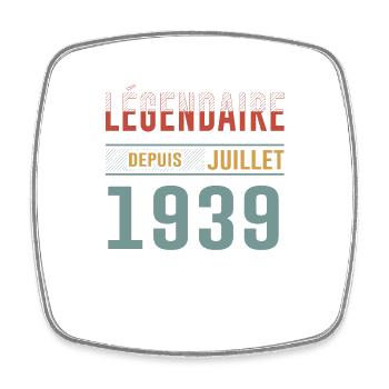 Légendaire Depuis Juillet 1939 Anniversaire Cadeau - Magnet carré - blanc - Devant