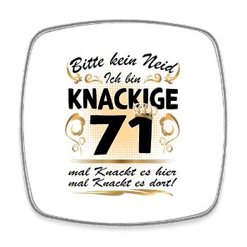 71. Geburtstag Sprüche lustig Frauen - Viereckiger Kühlschrankmagnet - Weiß - Vorne