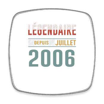 Juillet 2006 Anniversaire Idée Cadeau Vintage - Magnet carré - blanc - Devant