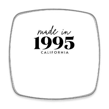 Made 1995 in Geburtstag in California - Viereckiger Kühlschrankmagnet - Weiß - Vorne