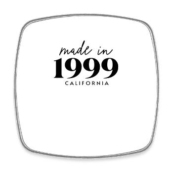 Made 1999 in Birthday in California - Square fridge magnet - white - Front