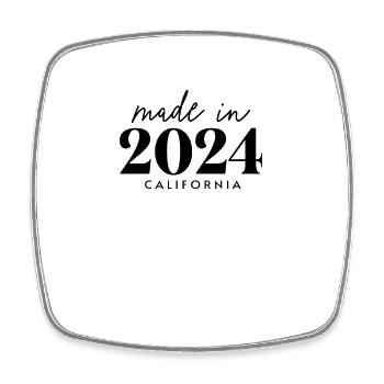 Made 2024 in Birthday in California - Square fridge magnet - white - Front