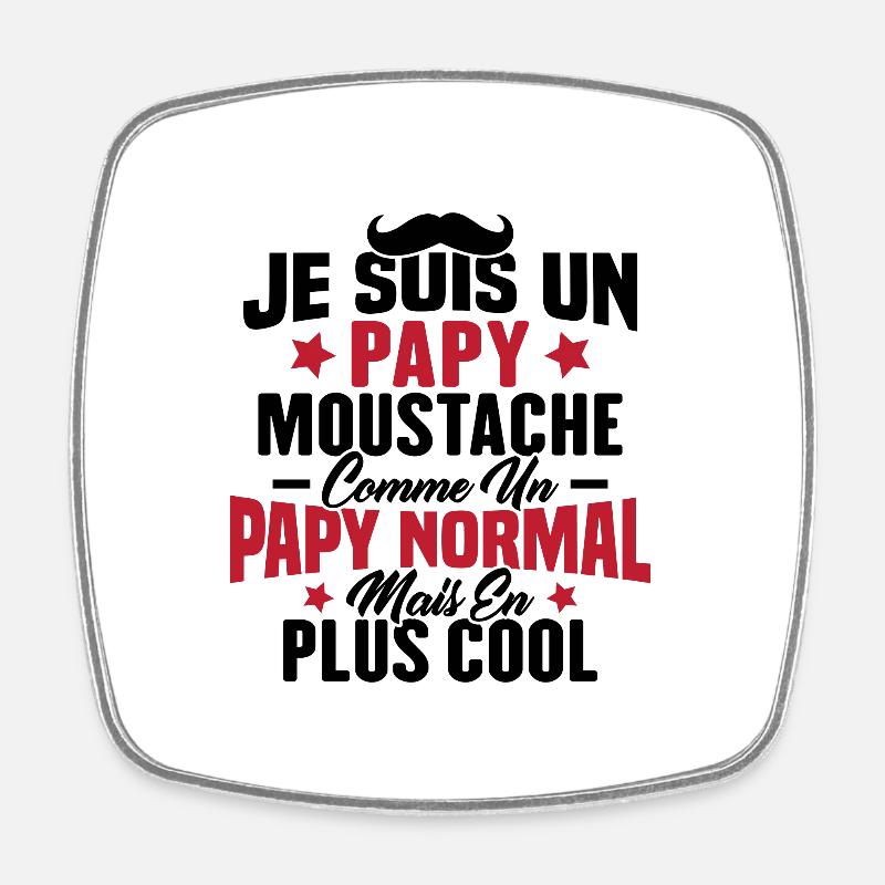 Un papy moustache comme un papy normal - Magnet carré - blanc