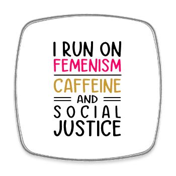 I Run On Feminism Caffeine And Social Justice Gay - Viereckiger Kühlschrankmagnet - Weiß - Vorne