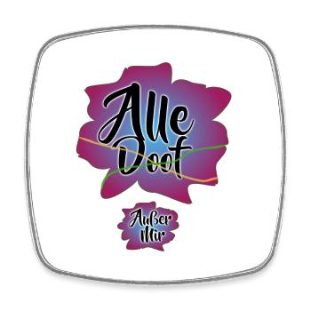 alle doof - außer mir - Viereckiger Kühlschrankmagnet - Weiß - Vorne