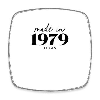 Fabriqué en 1979 à Anniversaire au Texas - Magnet carré - blanc - Devant