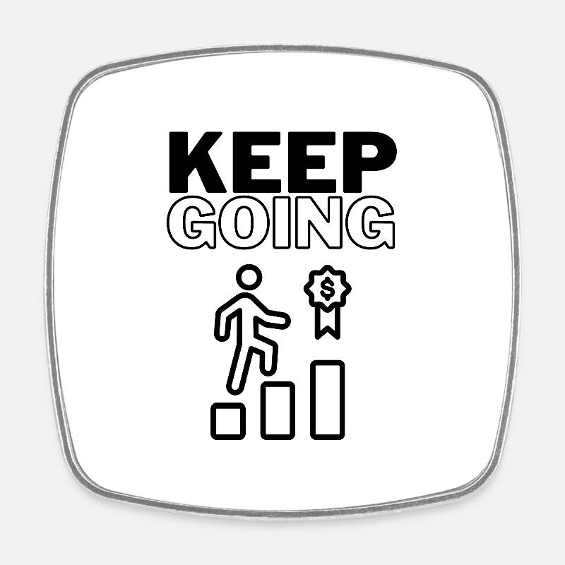 Keep Going - Square fridge magnet - white