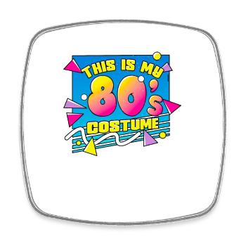80s This is my 80s costume - Square fridge magnet - white - Front