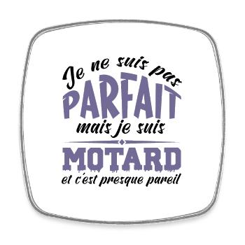 Je ne suis pas parfait mais je suis motard - Magnet carré - blanc - Devant