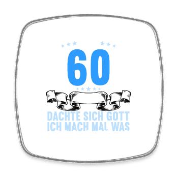 Vor 60 Jahren dachte Gott Schönes 60 Geburtstag - Viereckiger Kühlschrankmagnet - Weiß - Vorne