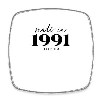 Fabriqué en Floride en 1991. Fête d’anniversaire mignonne - Magnet carré - blanc - Devant