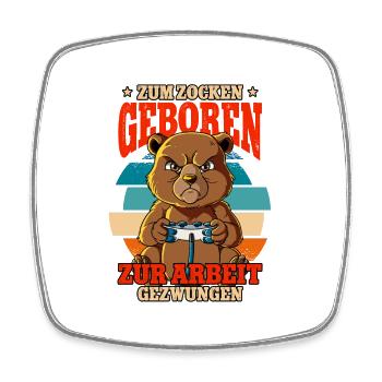Zum Zocken Geboren Zum Arbeiten Gezwungen - Viereckiger Kühlschrankmagnet - Weiß - Vorne