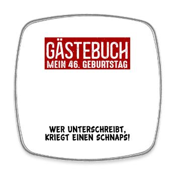 46. Geburtstag Gästebuch Party 46 Jahre Gästeliste - Viereckiger Kühlschrankmagnet - Weiß - Vorne