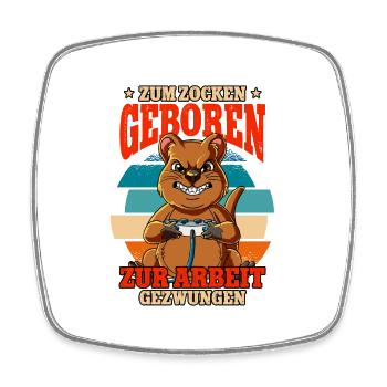 Zum Zocken Geboren Zum Arbeiten Gezwungen - Viereckiger Kühlschrankmagnet - Weiß - Vorne