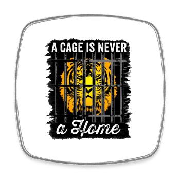 A Cage Is Never A Home Anti Protesting Animal - Square fridge magnet - white - Front