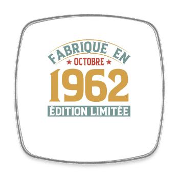 Fabriqué En Octobre 1962 Édition Limitée - Magnet carré - blanc - Devant