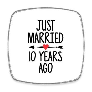 Just Married 10 Years Ago 10th Wedding Anniversary - Square fridge magnet - white - Front