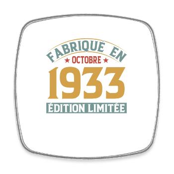 Fabriqué En Octobre 1933 Édition Limitée - Magnet carré - blanc - Devant