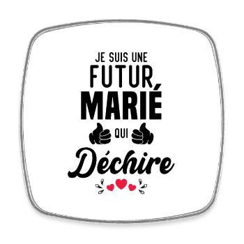 Cadeau Je suis un futur marié qui déchire - Magnet carré - blanc - Devant