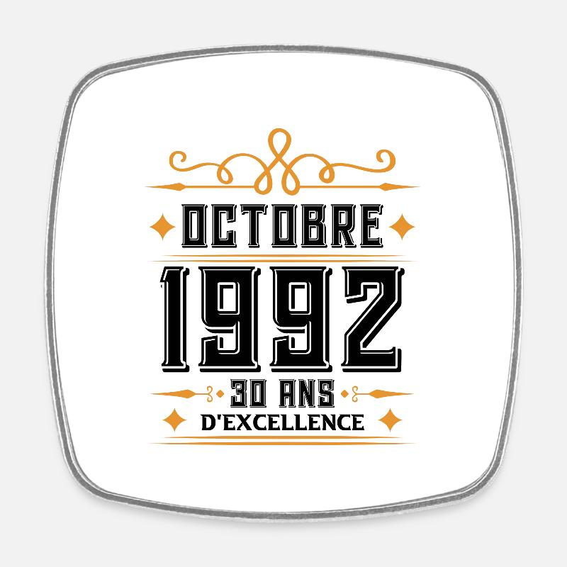 Octobre 1992 30 Ans d'excellence Anniversaire. - Magnet carré - blanc