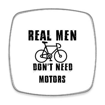 Fahr Rad, denn echte Männer brauchen keine Motoren - Viereckiger Kühlschrankmagnet - Weiß - Vorne