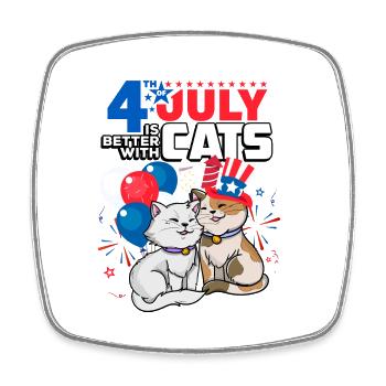 Le 4 juillet est meilleur avec les chats - Magnet carré - blanc - Devant