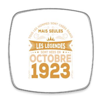 Les Légendes Sont Nées En Octobre 1923 - Magnet carré - blanc - Devant