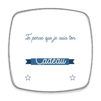 Papa je pense que je suis ton plus beau cadeau - Magnet carré - blanc - Devant