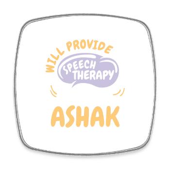 Provide Speech Therapy for Ashak Funny Speech - Viereckiger Kühlschrankmagnet - Weiß - Vorne