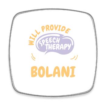 Provide Speech Therapy for Bolani Funny Speech - Square fridge magnet - white - Front