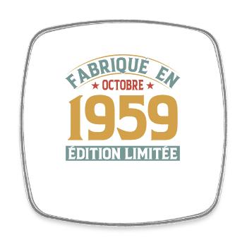 Fabriqué En Octobre 1959 Édition Limitée - Magnet carré - blanc - Devant