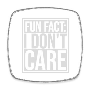 I dont care fact - Viereckiger Kühlschrankmagnet - Weiß - Vorne