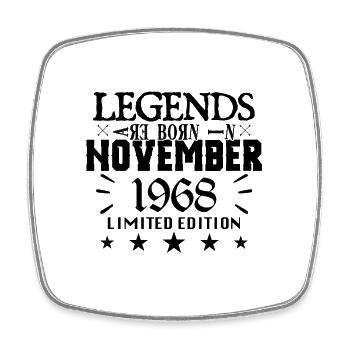 November 1968 | 1968 legends were born in November - Magnet carré - blanc - Devant
