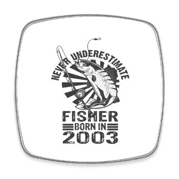 Never Underestimate Fisher Born In 2003 - Square fridge magnet - white - Front