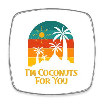I'm Coconuts For You Summer Couples Tropical - Viereckiger Kühlschrankmagnet - Weiß - Vorne