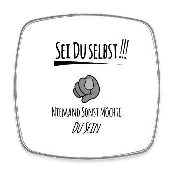 Sei du selbst - Viereckiger Kühlschrankmagnet - Weiß - Vorne